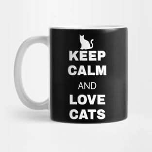 Keep calm and love cats Mug